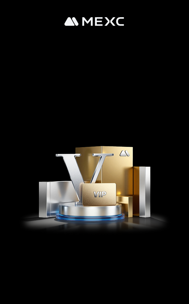 VIP專屬活動&VIP福利 | MEXC